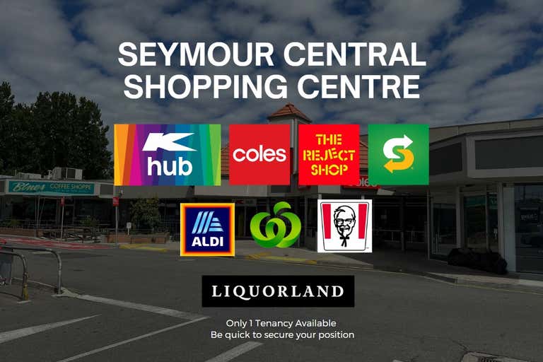 Seymour Central Shopping Centre, Seymour Central S/C Tallarook Street Seymour VIC 3660 - Image 1